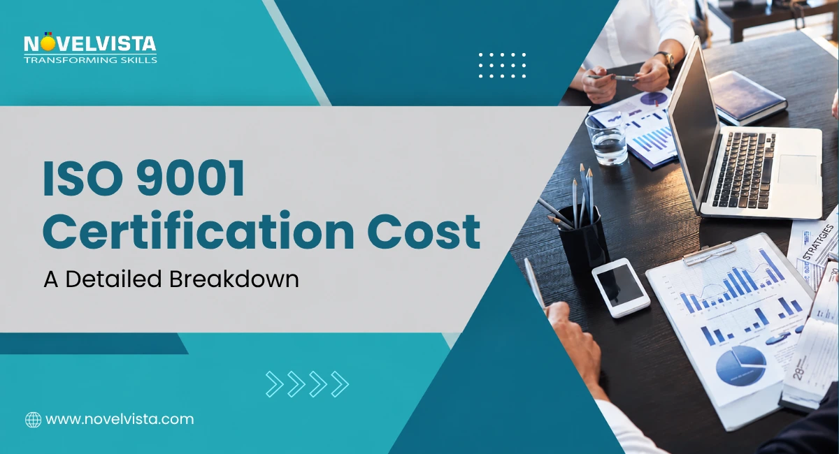 ISO 9001 Certification Cost Breakdown: Your Complete Guide to 2026 Pricing | Novelvista