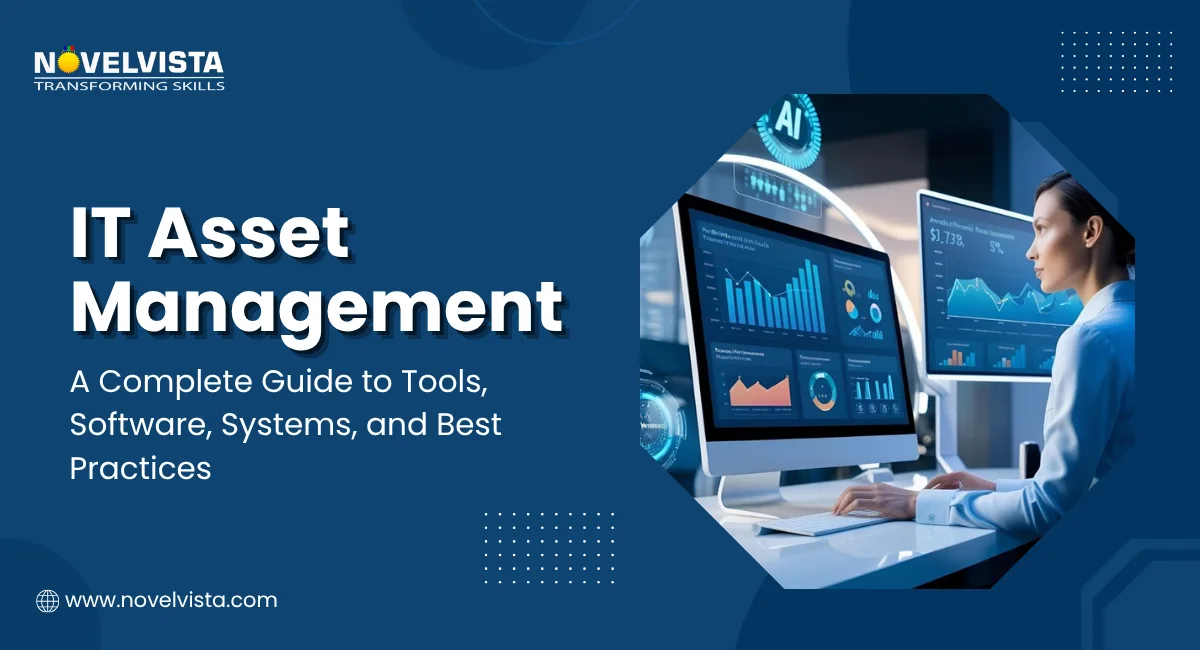 IT Asset Management: A Complete Guide to Optimizing IT Assets, Security, and Costs | Novelvista