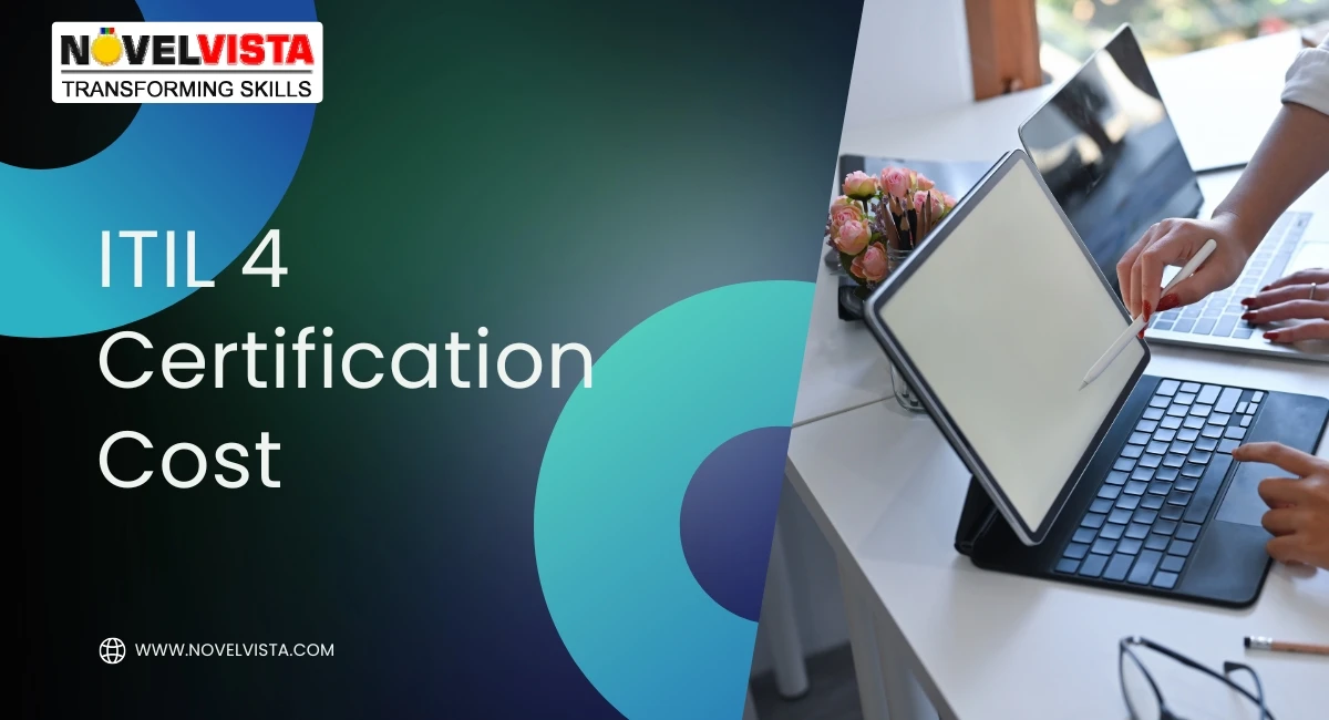 Understanding the Costs of ITIL 4 Certification in India (2026) | Novelvista