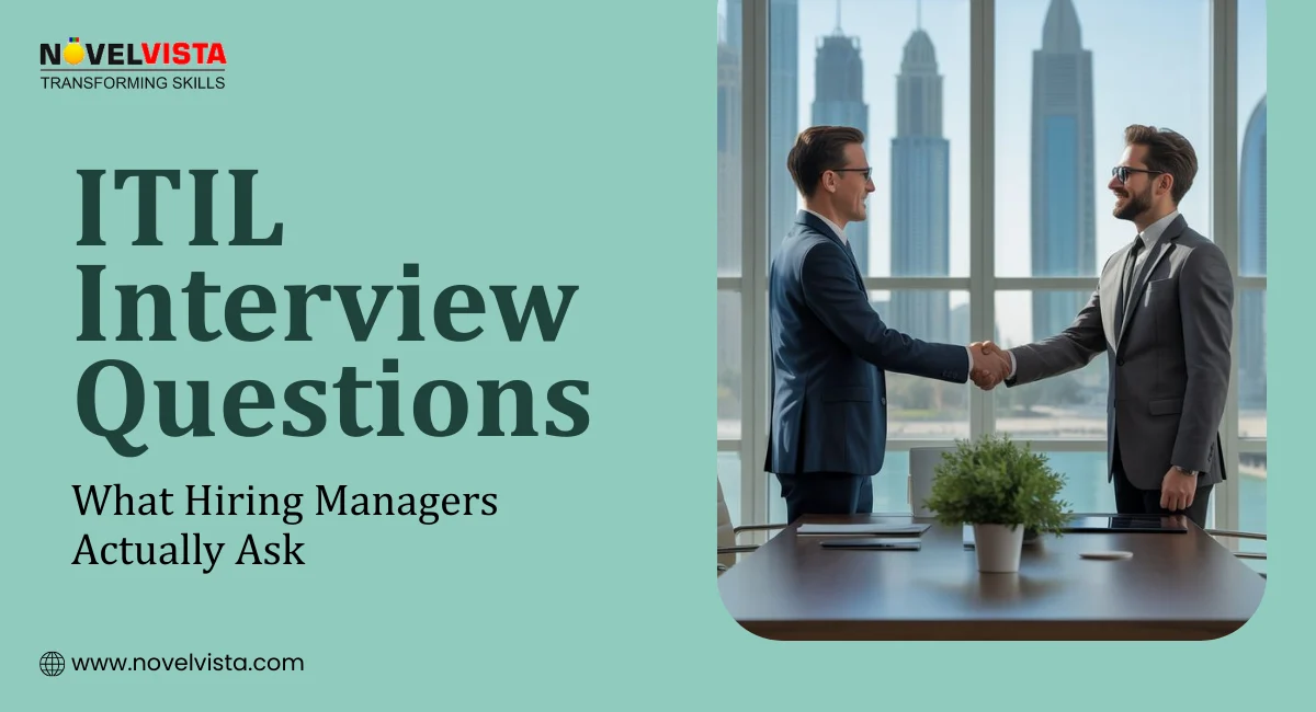 ITIL Interview Questions – What Hiring Managers Actually Ask | Novelvista