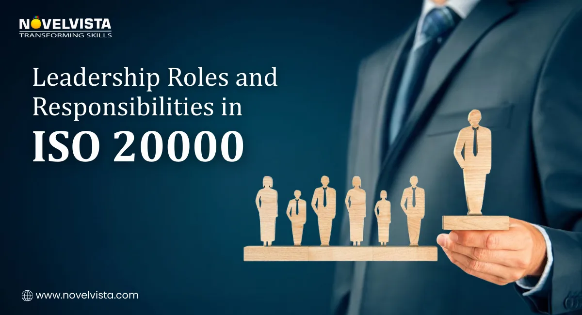 Leadership Roles and Responsibilities in ISO 20000 | Novelvista