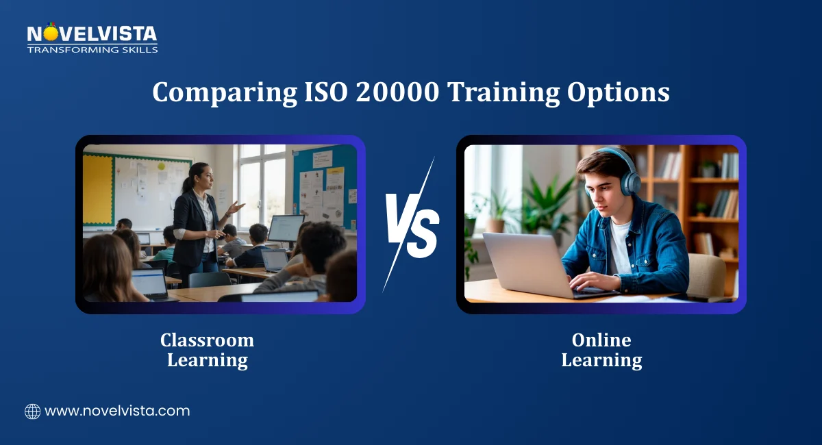 Comparing ISO 20000 Training Options: Classroom vs Online | Novelvista