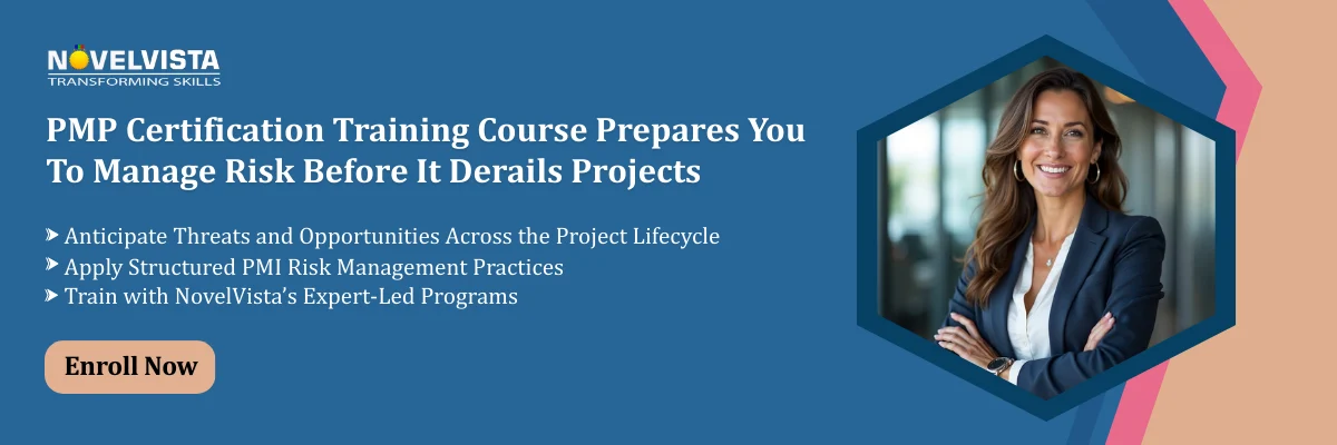PMP Certification Training Course Prepares You To Manage Risk Before It Derails Projects