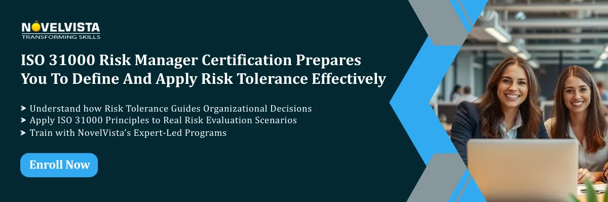 ISO 31000 Risk Manager Certification Prepares You To Define And Apply Risk Tolerance Effectively