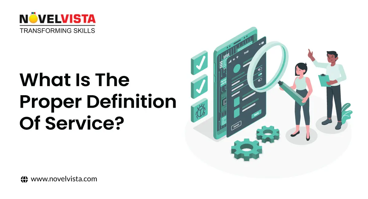 What is the Definition of Service? A Complete Guide to Understand Service Meaning | Novelvista