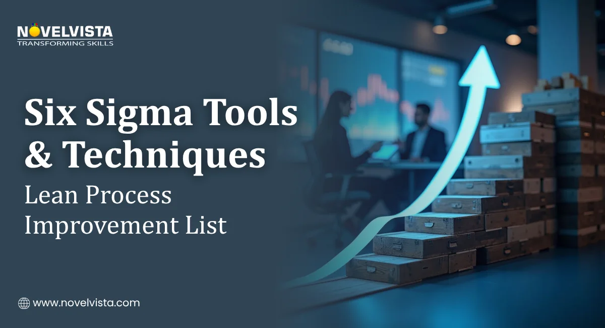 Six Sigma Tools & Techniques: Lean Process Improvement List | Novelvista