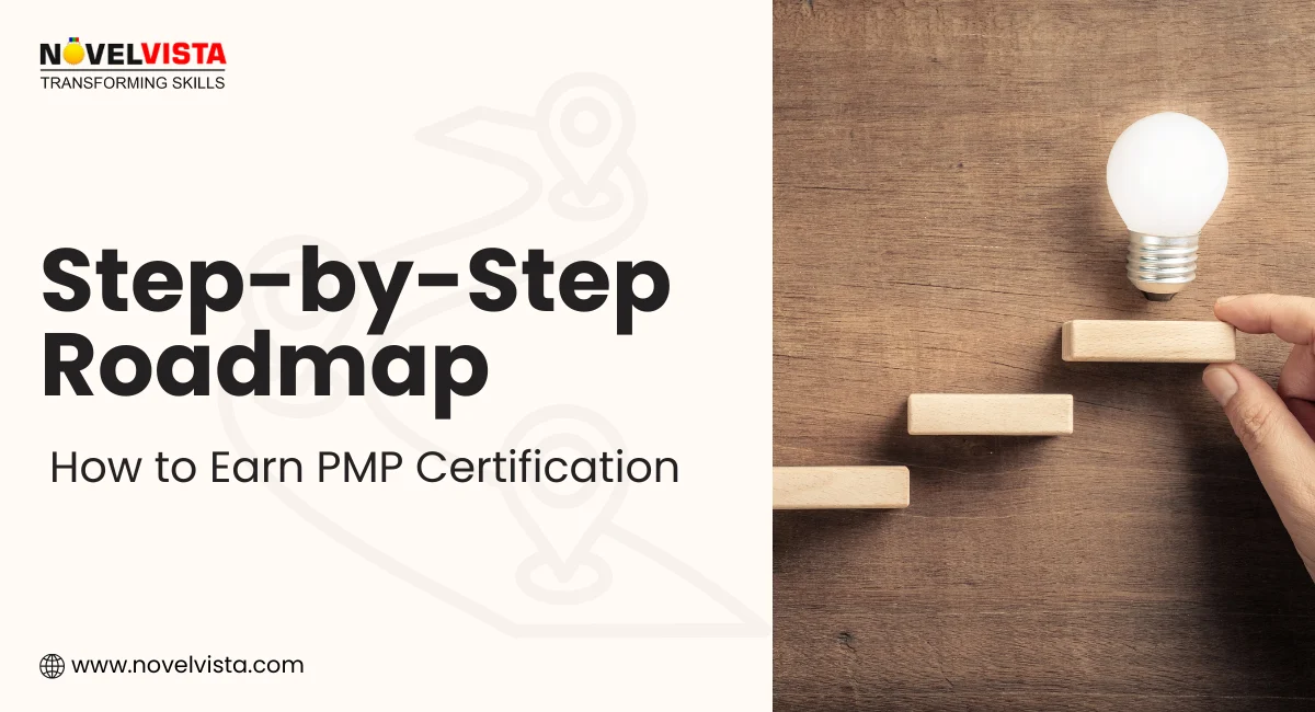 How to Earn PMP Certification: The 2026 Step-by-Step Blueprint No One Tells You | Novelvista