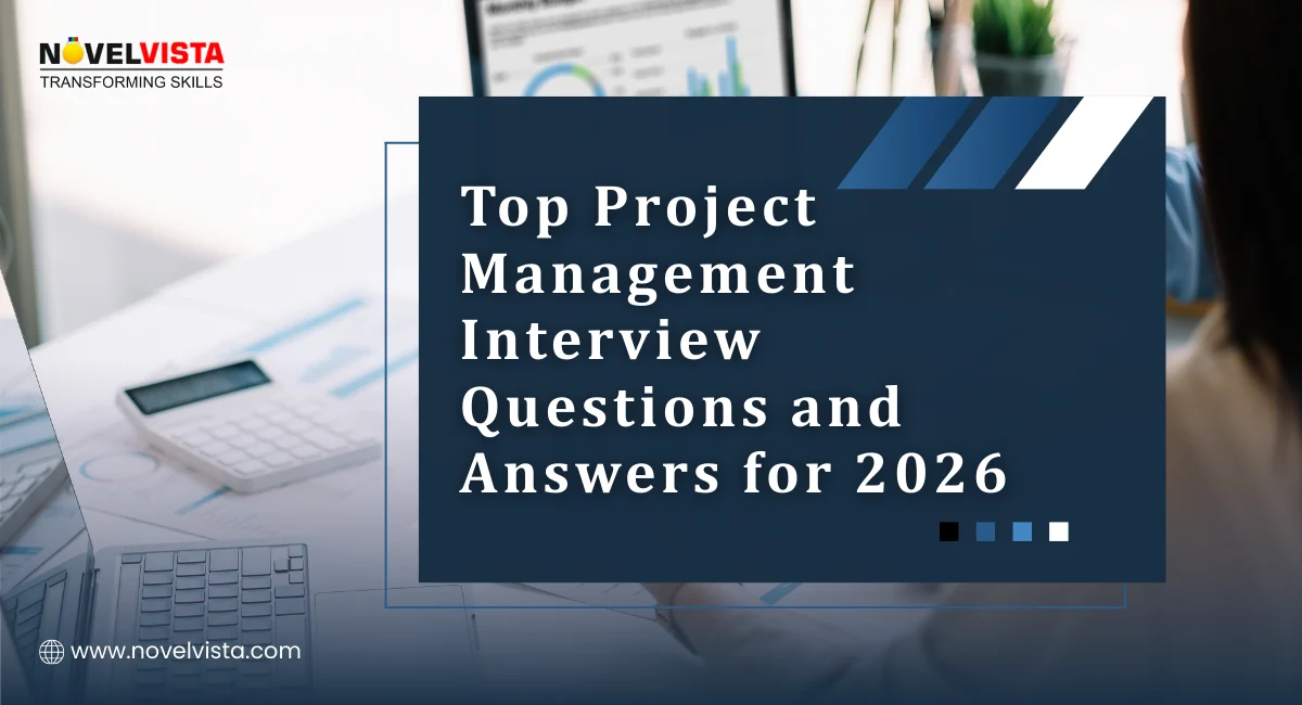 Top Project Management Interview Questions and Answers for 2026 | Novelvista