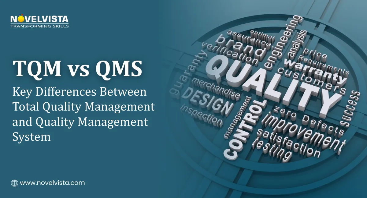 TQM vs QMS – Key Differences Between Total Quality Management and QMS | Novelvista