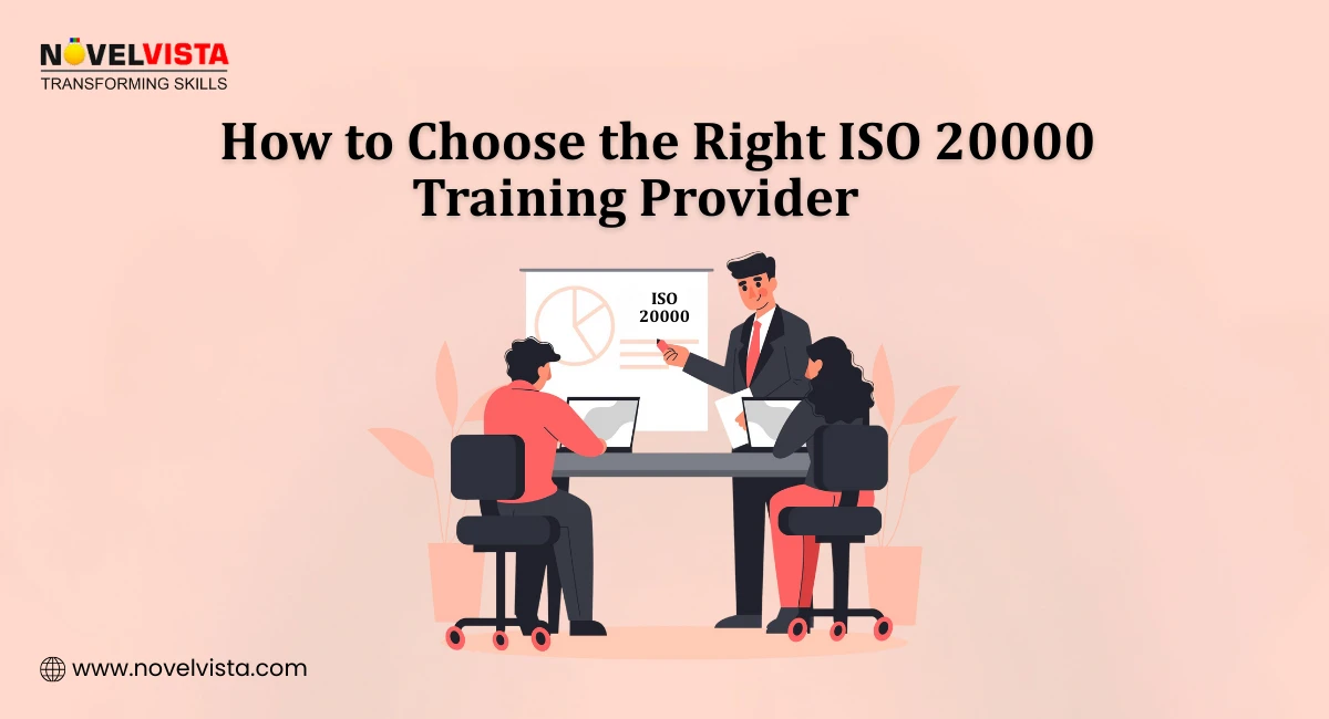 How to Choose the Right ISO 20000 Training Provider | Novelvista