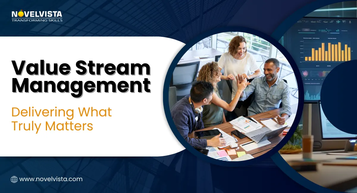 Value Stream Management: Delivering What Truly Matters | Novelvista