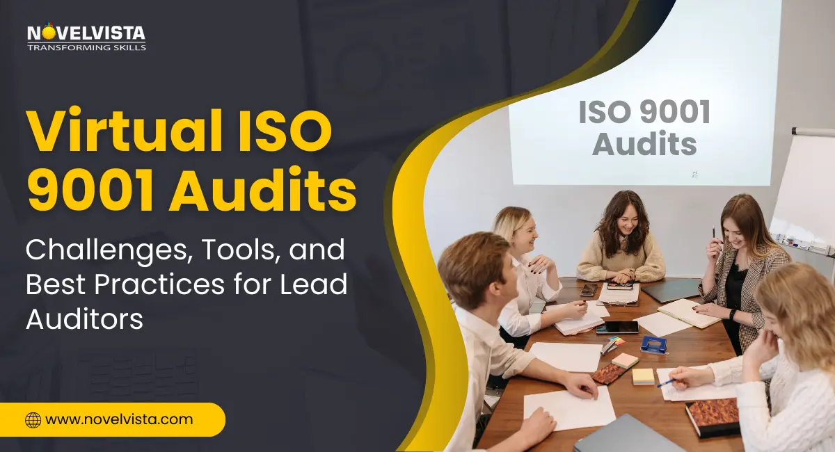 Remote ISO 9001 Audits: Challenges, Tools, and Best Practices for Lead Auditors | Novelvista