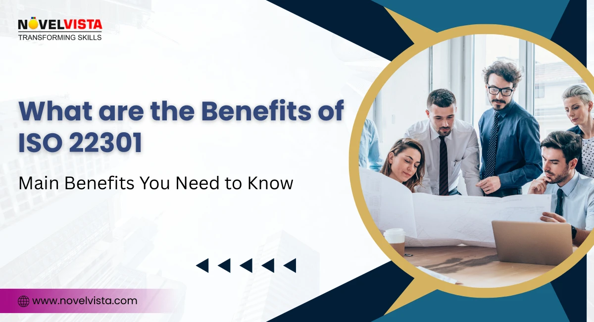 Key ISO 22301 Benefits for Business Continuity Success | Novelvista