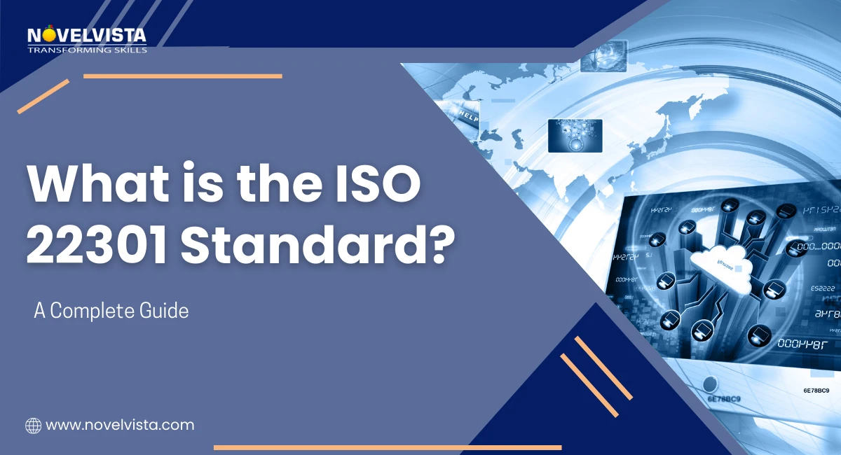 What is the ISO 22301 Standard? A Complete Guide | Novelvista