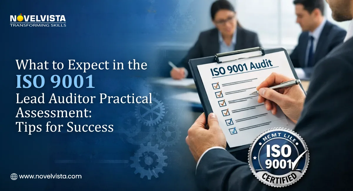 What to Expect in the ISO 9001 Lead Auditor Practical Assessment: Tips for Success | Novelvista