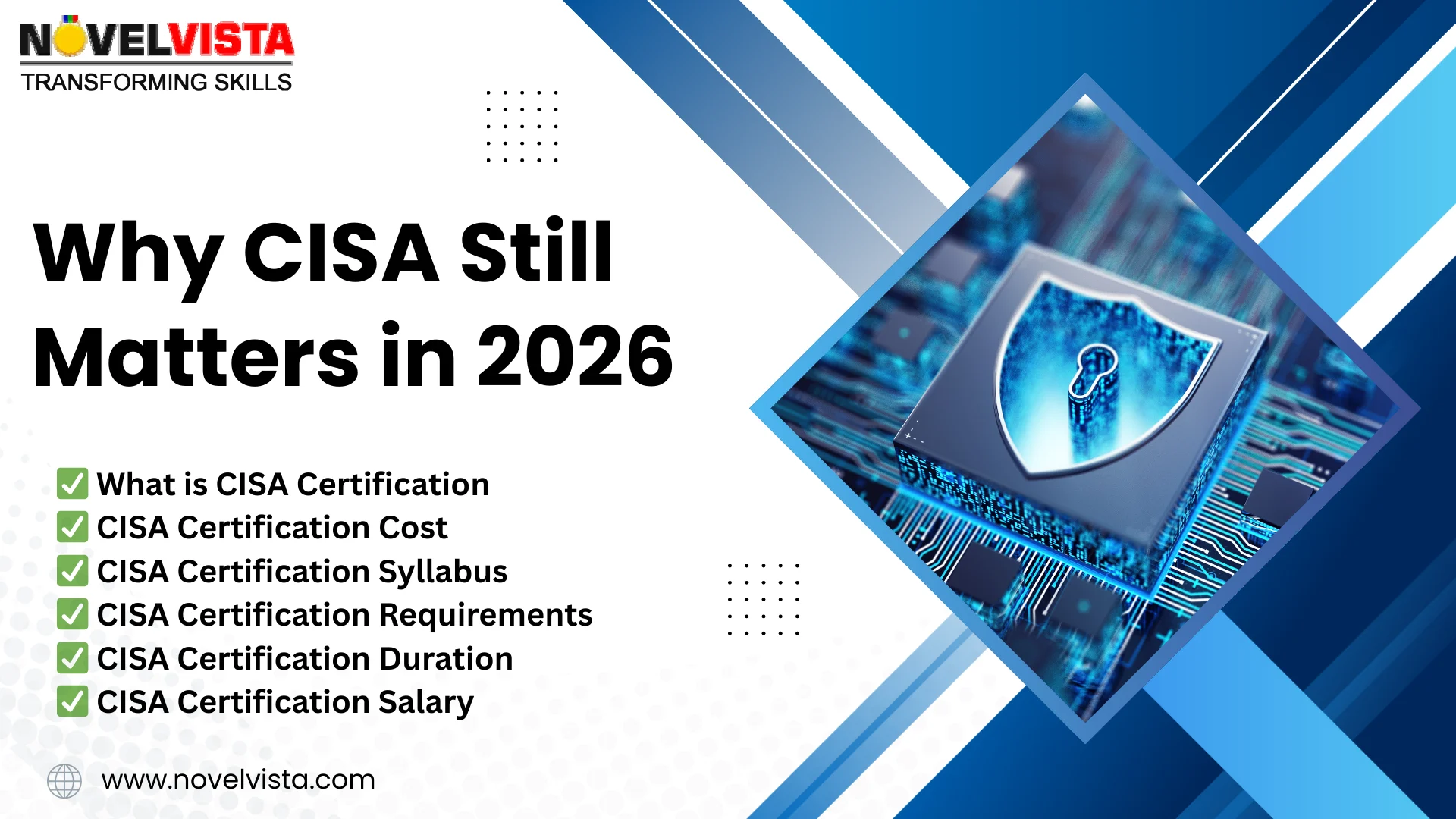 Why CISA Still Matters in 2026: Key Career Benefits Today | Novelvista
