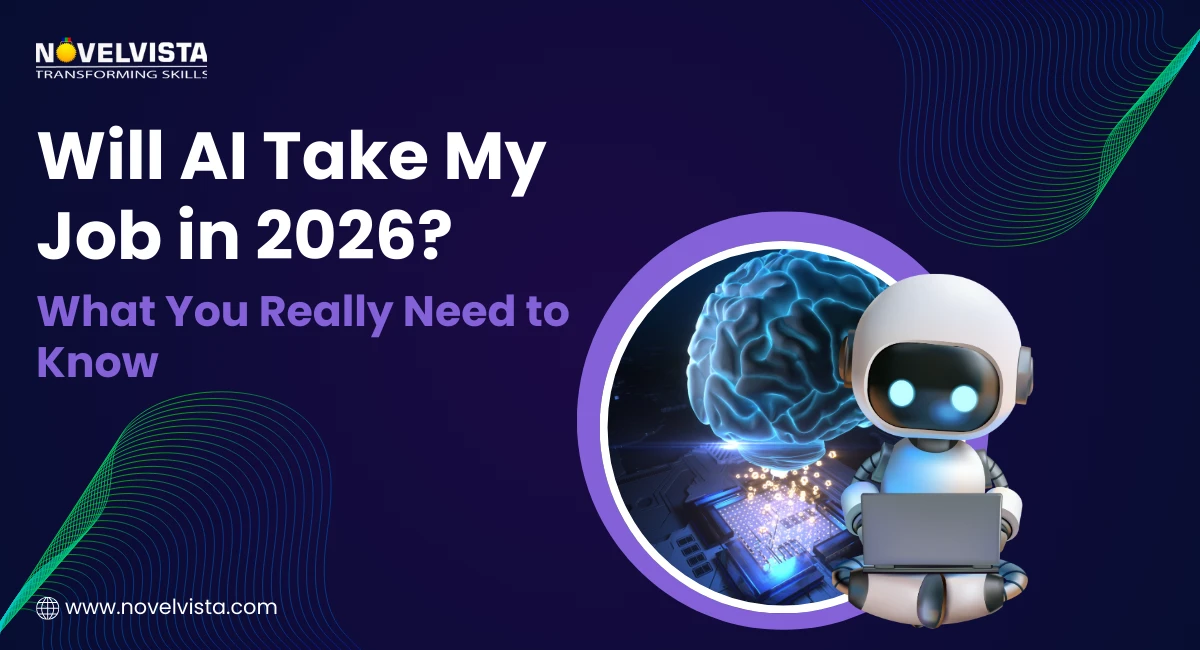 Will AI Take My Job in 2026? What You Really Need to Know | Novelvista