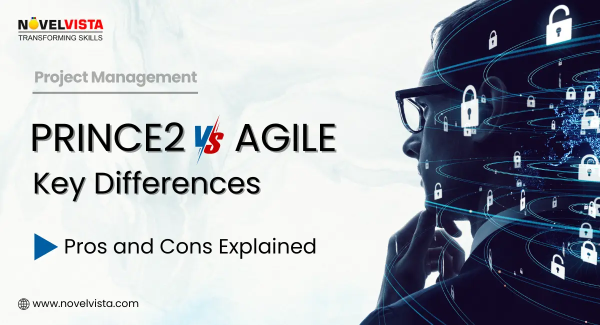 PRINCE2 vs Agile 2026: Choosing the Right Project Management Approach | Novelvista